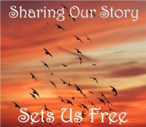 Sharing our story sets us free